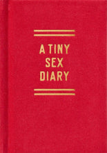 Ladda upp bild till gallerivisning, A Tiny Sex Diary